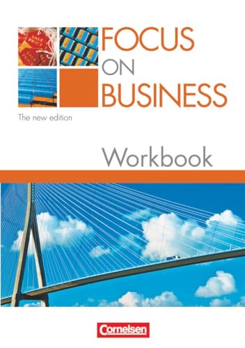 Focus on Business - Englisch für berufliche Schulen - Bisherige Ausgabe - B1/B2: Workbook von Cornelsen Verlag GmbH